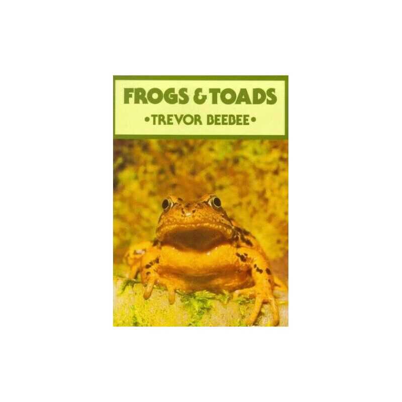 Frogs and Toads (British Natural History Series) by Beebee, Trevor Paperback The