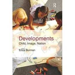 Developments: Child, Image, Nation, Burman, Erica