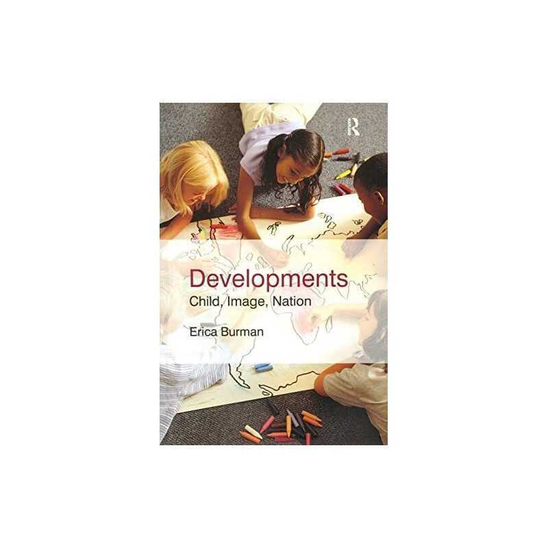 Developments: Child, Image, Nation, Burman, Erica