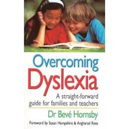 Overcoming Dyslexia: A Straightforward Guide fo... by Hornsby, Dr Beve Paperback