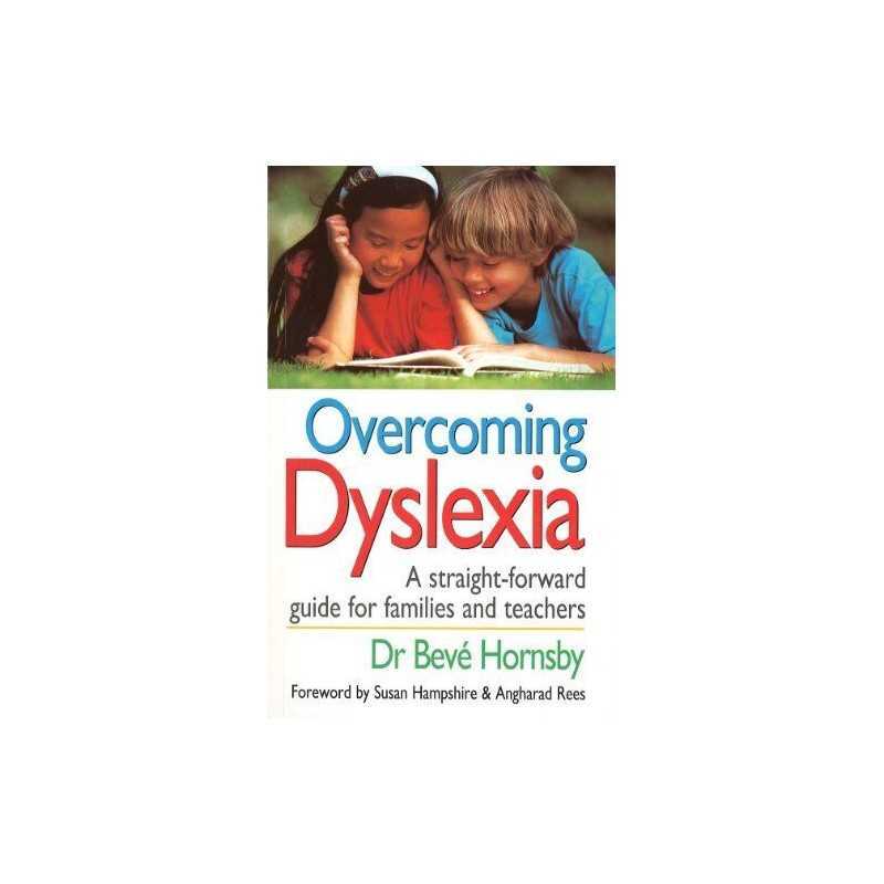 Overcoming Dyslexia: A Straightforward Guide fo... by Hornsby, Dr Beve Paperback