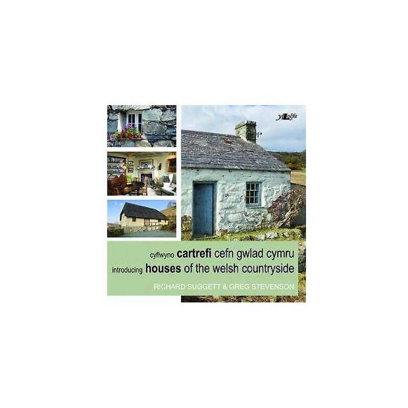 Cyflwyno Cartrefi Cefn Gwlad Cymru/Introducing Houses of the ... - 9781847712769