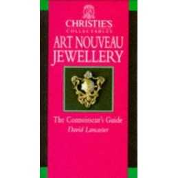 Christies Guide Nouveau Jewel (Christies Collec... by Lancaster, David Hardback