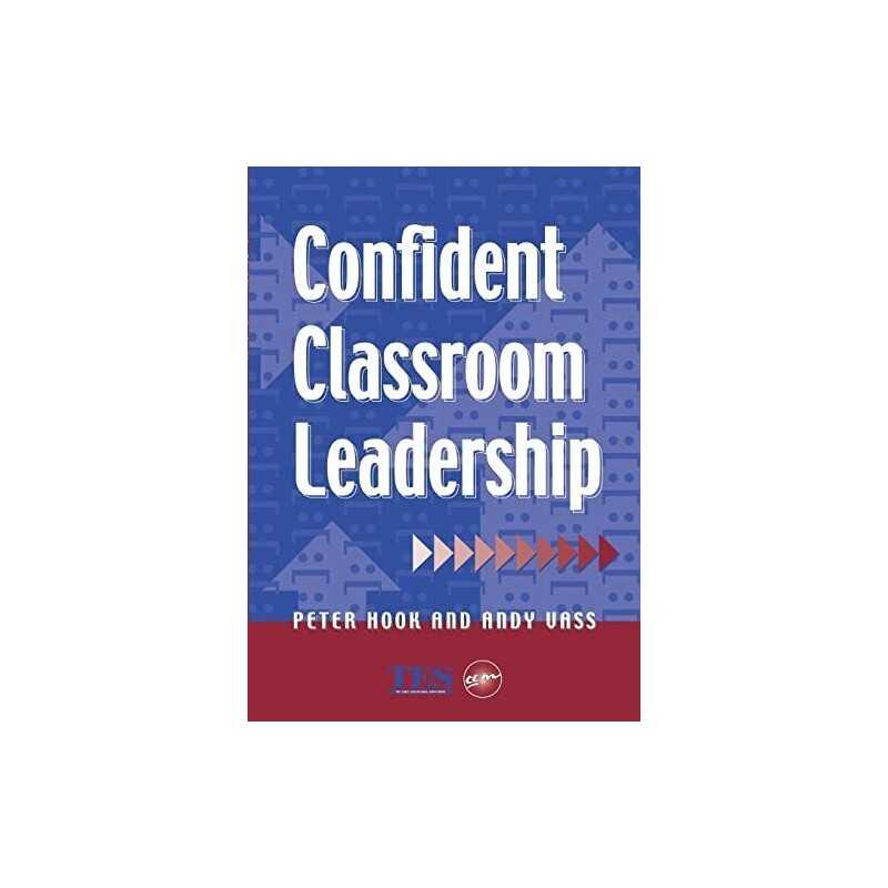 Confident Classroom Leadership, Hook, Peter