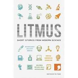Litmus: Short Stories from Modern Science (Sci... by Prof. Denis Noble Paperback