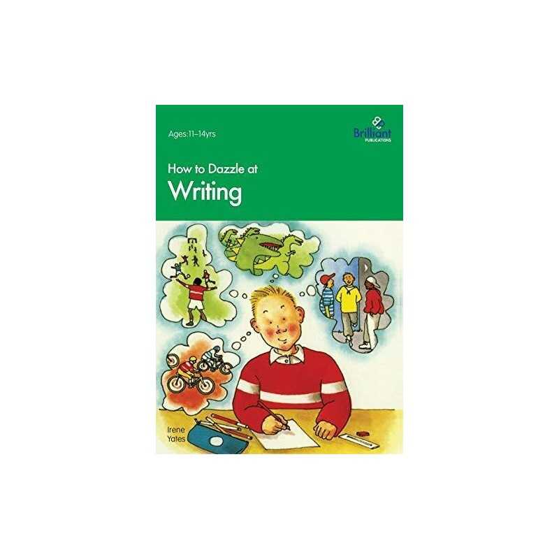 How to Dazzle at Writing by Yates, Irene Paperback Book