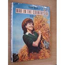 War in the Countryside, 1939-45 by Ward, Sadie B. Hardback Book  Fast