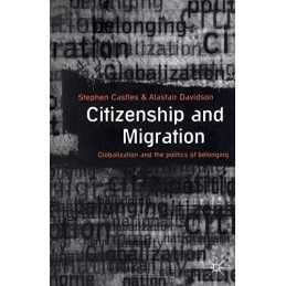 Citizenship and Migration: Globalization and th... by Castles, Stephen Paperback