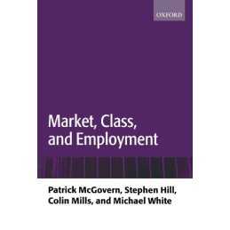 Market, Class, And Employment, Mcgovern, Patrick