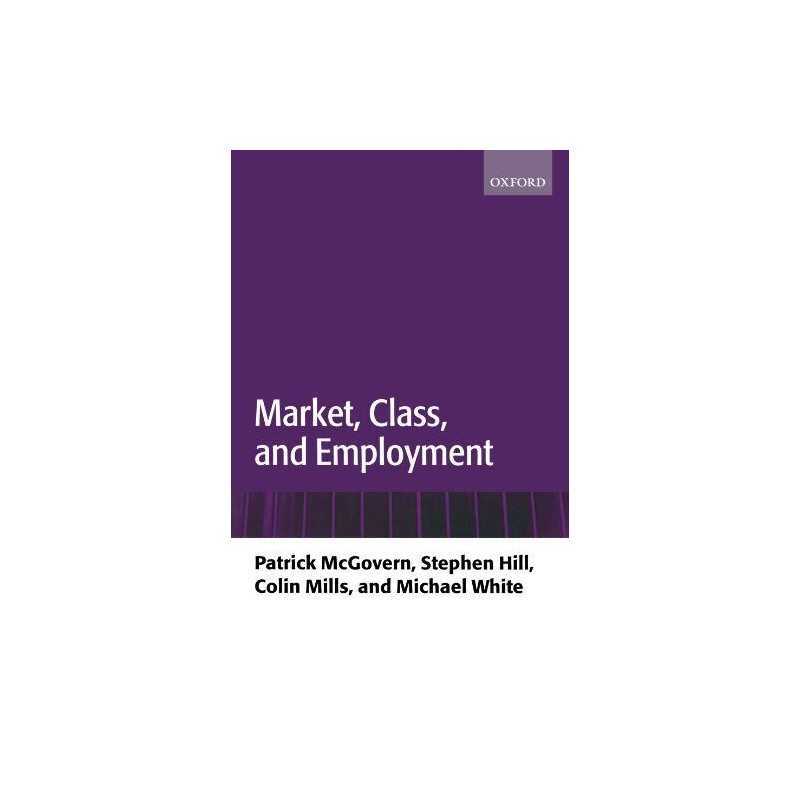 Market, Class, And Employment, Mcgovern, Patrick