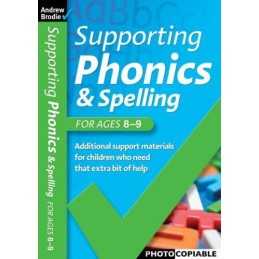 Supporting Phonics and Spelling for ages 8-9 by Andrew Brodie & Judy R Paperback