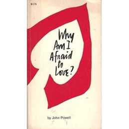 Why am I Afraid to Love?, Powell, John