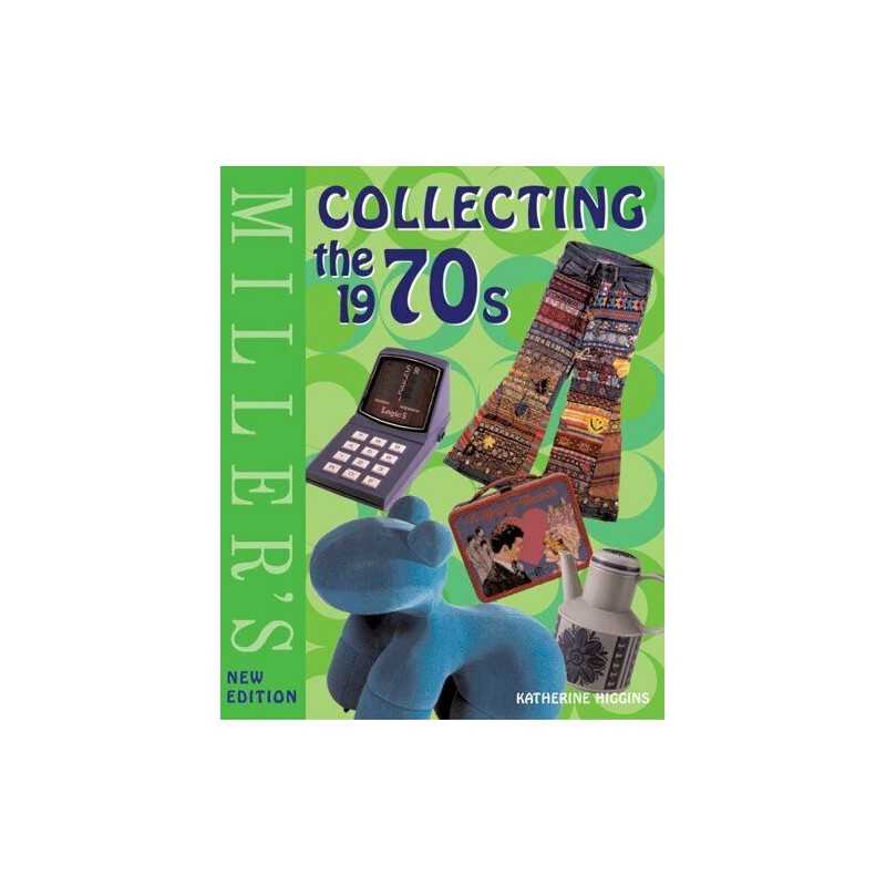 Millers Collecting the 1970s (Mitchell Beazl... by Higgins, Katherine Paperback