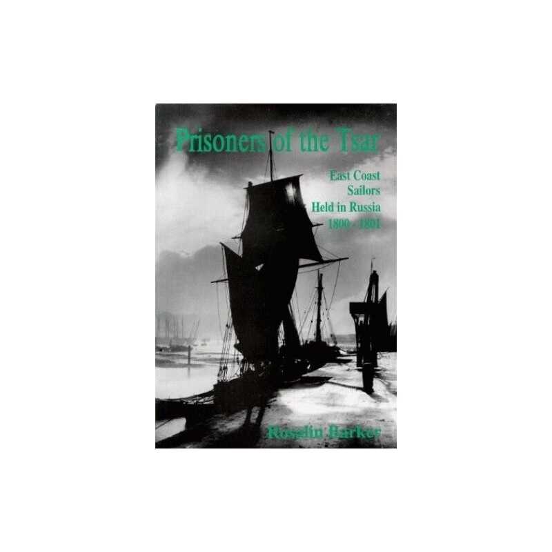 Prisoners of the Tsar: East Coast Sail..., Etty, Thomas