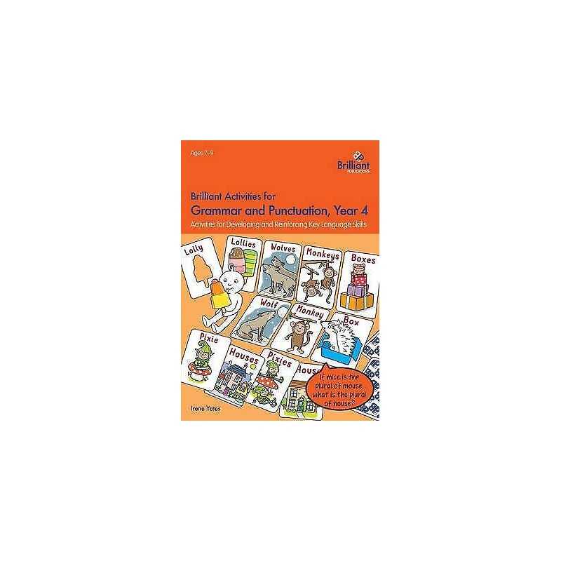 Brilliant Activities for Grammar and Punctuation, Year 4 - 9781783171286