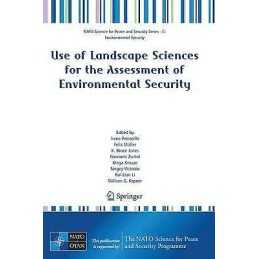 Use of Landscape Sciences for the Assessment of Environmental... - 9781402065897
