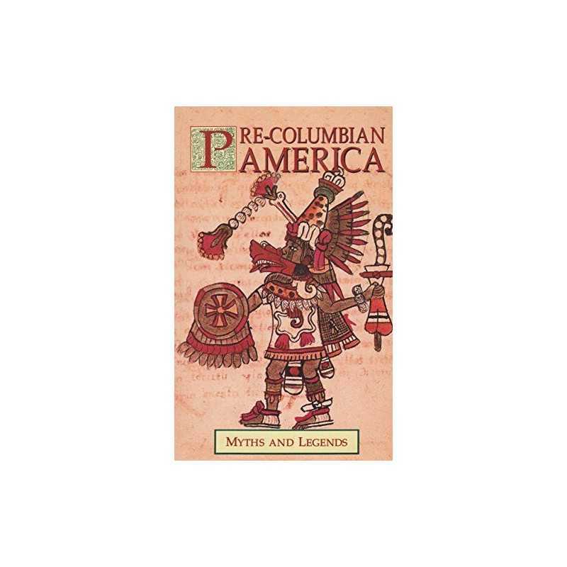 Pre-Columbian America (Myths & Legends) by Mackenzie, Donald A. Paperback Book