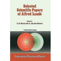 Selected Scientific Papers of Alfred Lande - 9789401082662