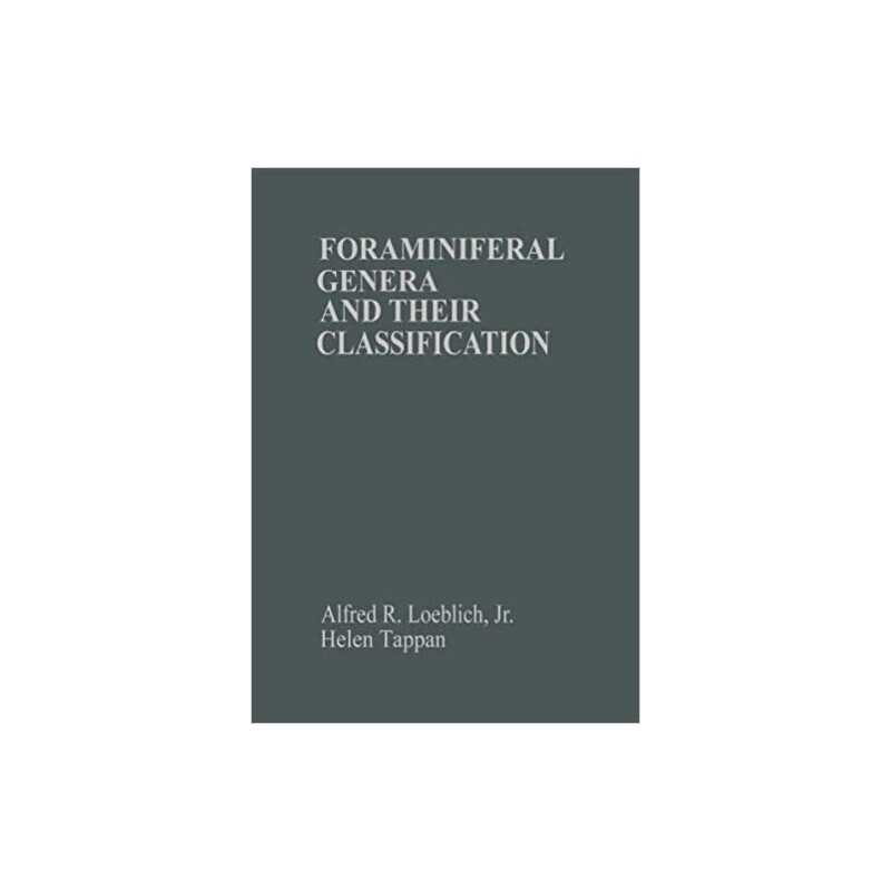 Foraminiferal Genera and Their Classification - 9781489957627