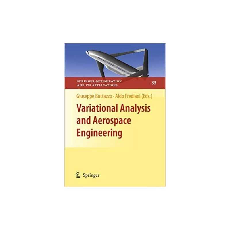 Variational Analysis and Aerospace Engineering - 9781493950805