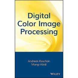 Digital Color Image Processing - 9780470147085