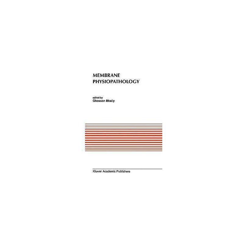Membrane Physiopathology - 9780792330622