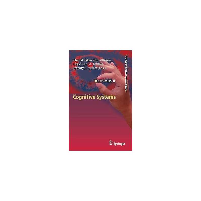 Cognitive Systems - 9783642116933