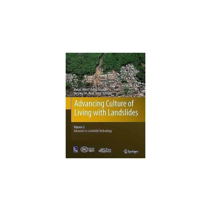 Advancing Culture of Living with Landslides - 9783319534862
