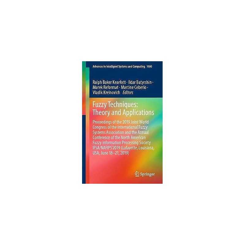 Fuzzy Techniques: Theory and Applications - 9783030219192