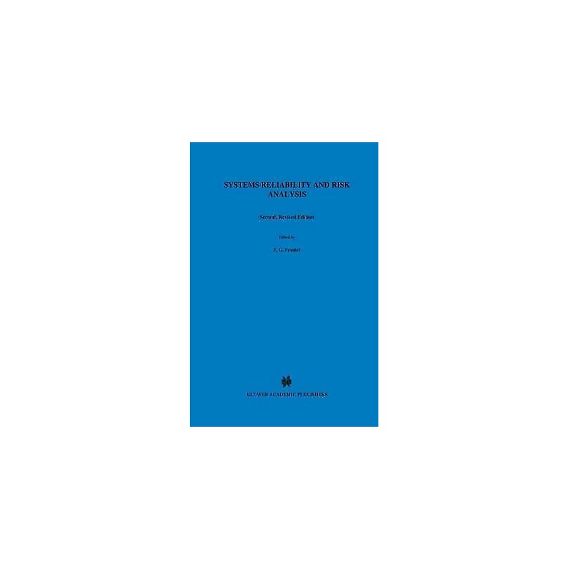 Systems Reliability and Risk Analysis - 9789024736652