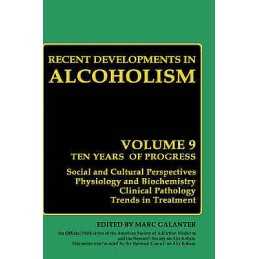 Recent Developments in Alcoholism - 9780306438400