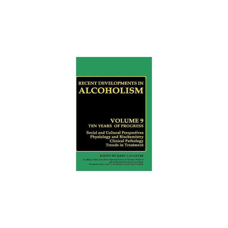 Recent Developments in Alcoholism - 9780306438400