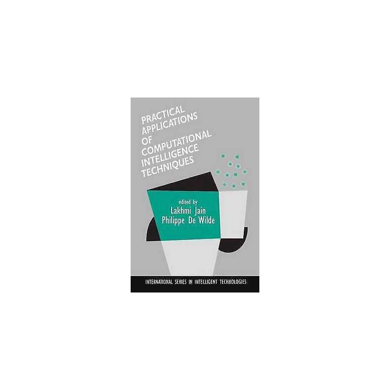 Practical Applications of Computational Intelligence Techniques - 9780792373209