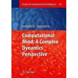 Computational Mind: A Complex Dynamics Perspective - 9783540714651