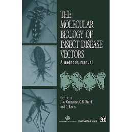 The Molecular Biology of Insect Disease Vectors - 9780412736605