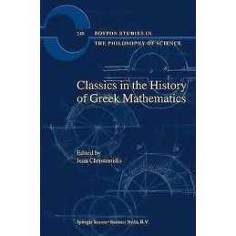 Classics in the History of Greek Mathematics - 9781402000812