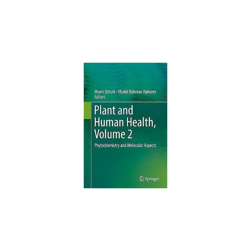 Plant and Human Health, Volume 2 - 9783030033439