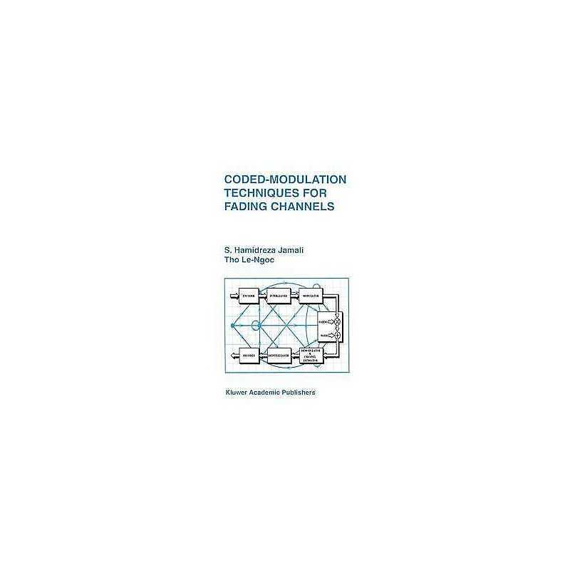 Coded-Modulation Techniques for Fading Channels - 9781461361763