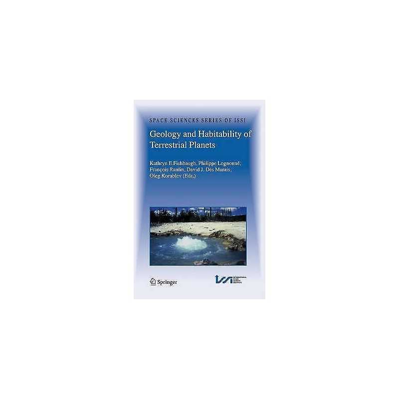 Geology and Habitability of Terrestrial Planets - 9781441925534