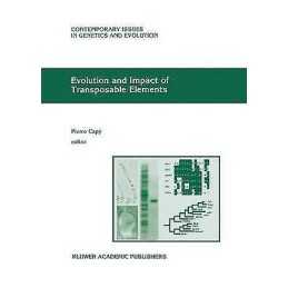 Evolution and Impact of Transposable Elements - 9780792346906