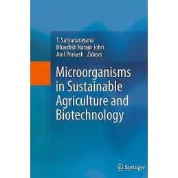Microorganisms in Sustainable Agriculture and Biotechnology - 9789402405774