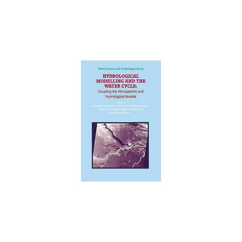 Hydrological Modelling and the Water Cycle - 9783642096648