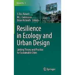 Resilience in Ecology and Urban Design - 9789400753402