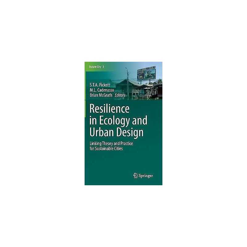 Resilience in Ecology and Urban Design - 9789400753402