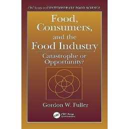 Food, Consumers, and the Food Industry - 9780849323263