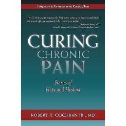 Curing Chronic Pain - 9781577364122