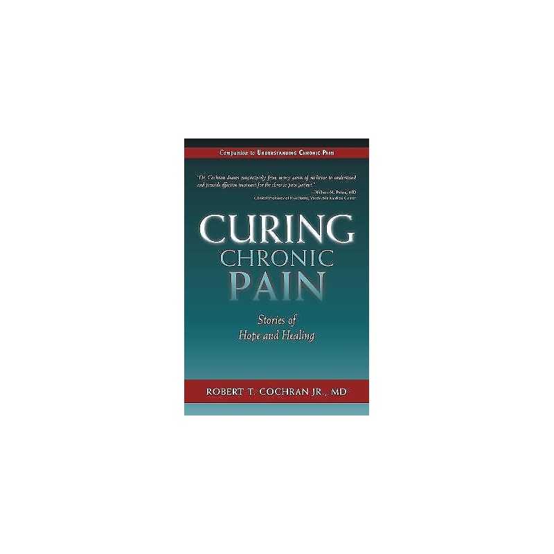 Curing Chronic Pain - 9781577364122