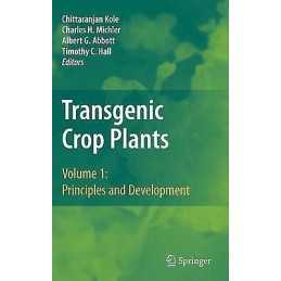 Transgenic Crop Plants - 9783642048081