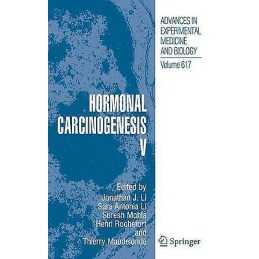 Hormonal Carcinogenesis V - 9781441923998