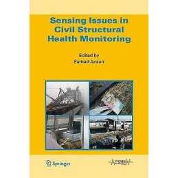 Sensing Issues in Civil Structural Health Monitoring - 9781402036606